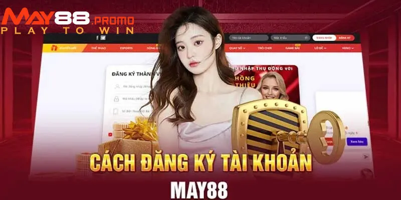Điền đầy đủ thông tin để có thể kết nạp hội viên tại nhà cái May88