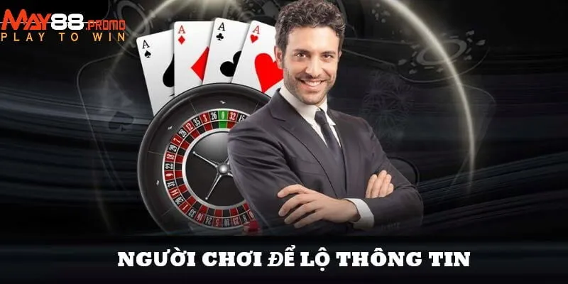 Hội viên để lộ tài khoản đăng nhập May88