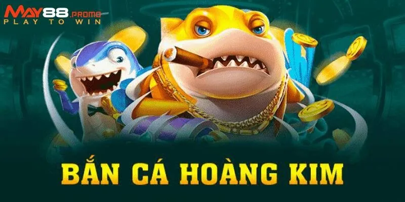 Chức năng thông dụng nhất trong bắn cá hoàng kim đổi thưởng