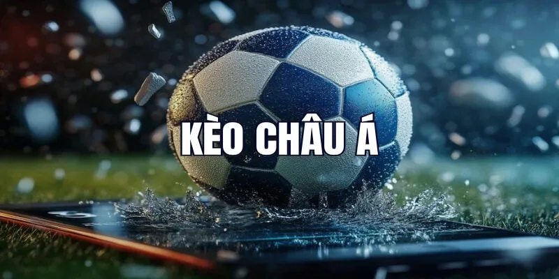 Người chơi có thể chơi kèo châu Á với nhiều tỷ lệ khác nhau