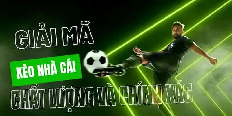 Kèo Nhà Cái Bí Kíp Thắng Lớn Từ Kinh Nghiệm Chuyên Gia - Phân Tích & Chiến Thuật